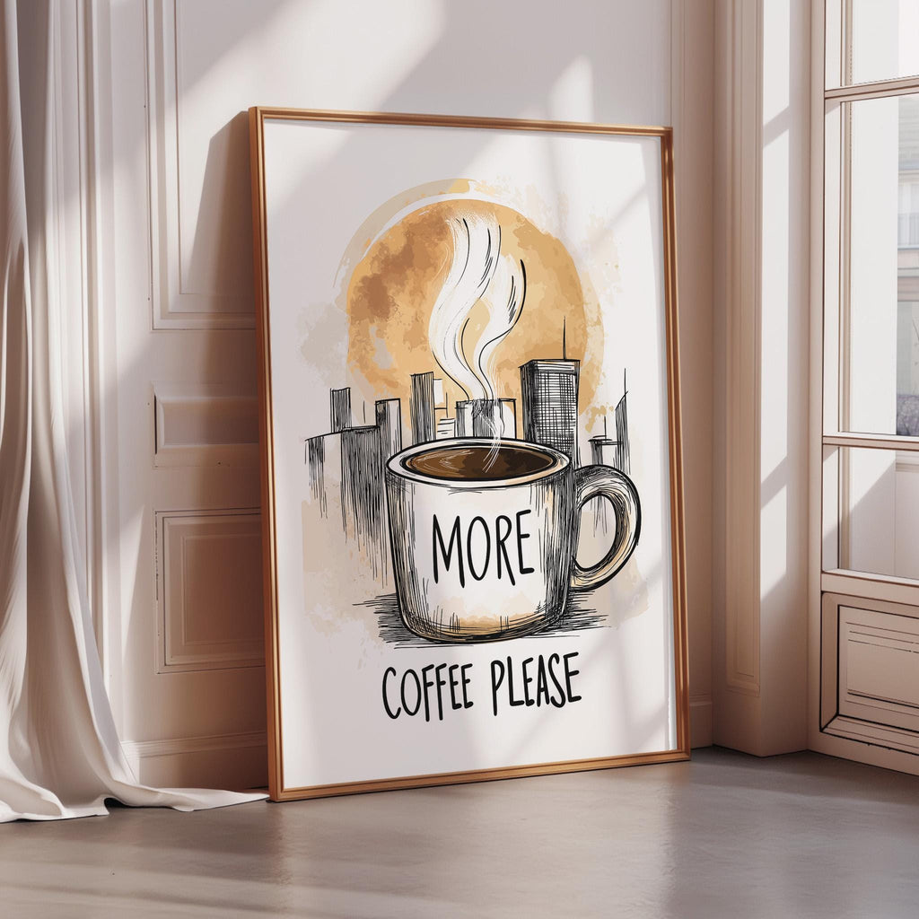 a framed poster with a coffee mug and a cityscape in the background. The poster has the text "MORE COFFEE PLEASE" written on it.