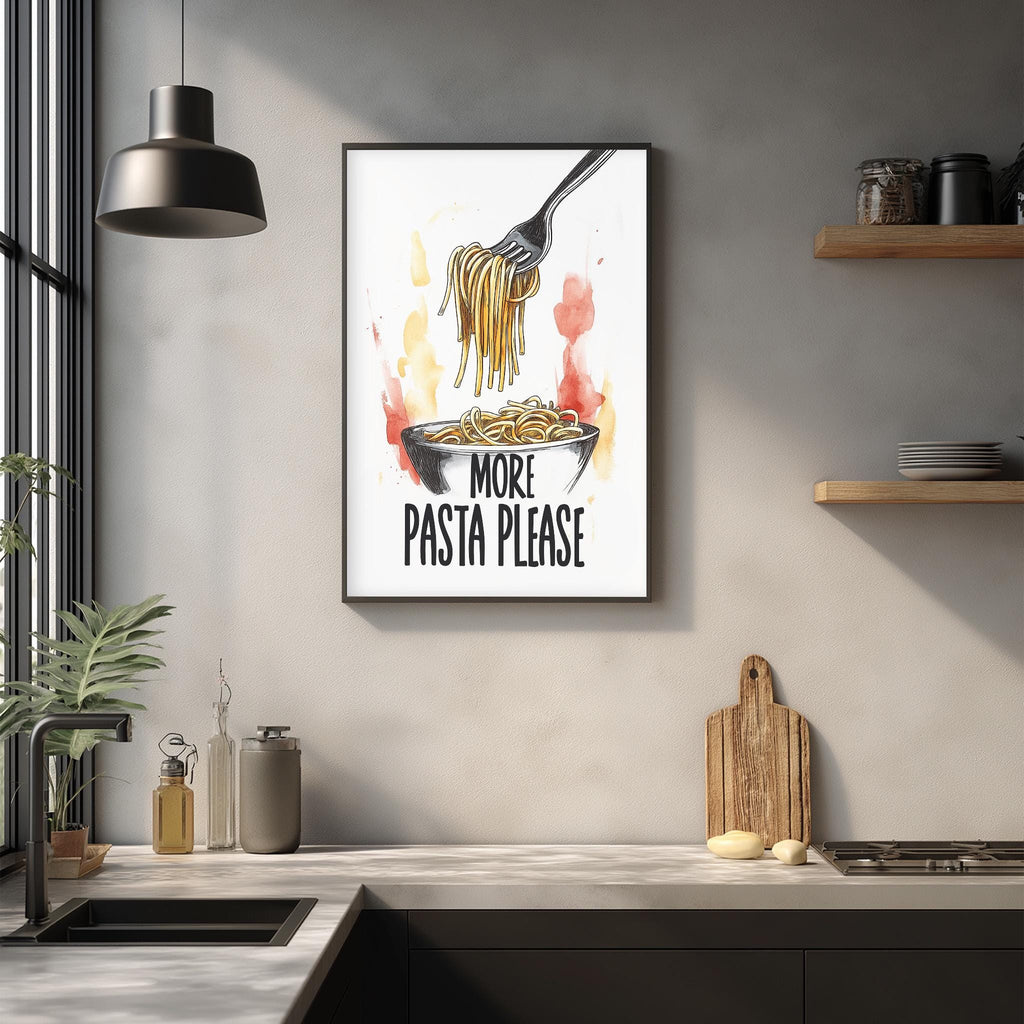 a framed poster with a fork and a bowl of noodles, accompanied by the text "MORE PASTA PLEASE" on a kitchen counter.