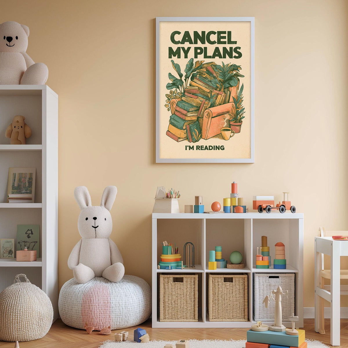 a child's bedroom with a white bookshelf, a stuffed rabbit, and a colorful poster on the wall. The poster features a cartoon illustration of a chair surrounded by books and plants, with the text "CANCEL MY PLAN'S I'M READING".