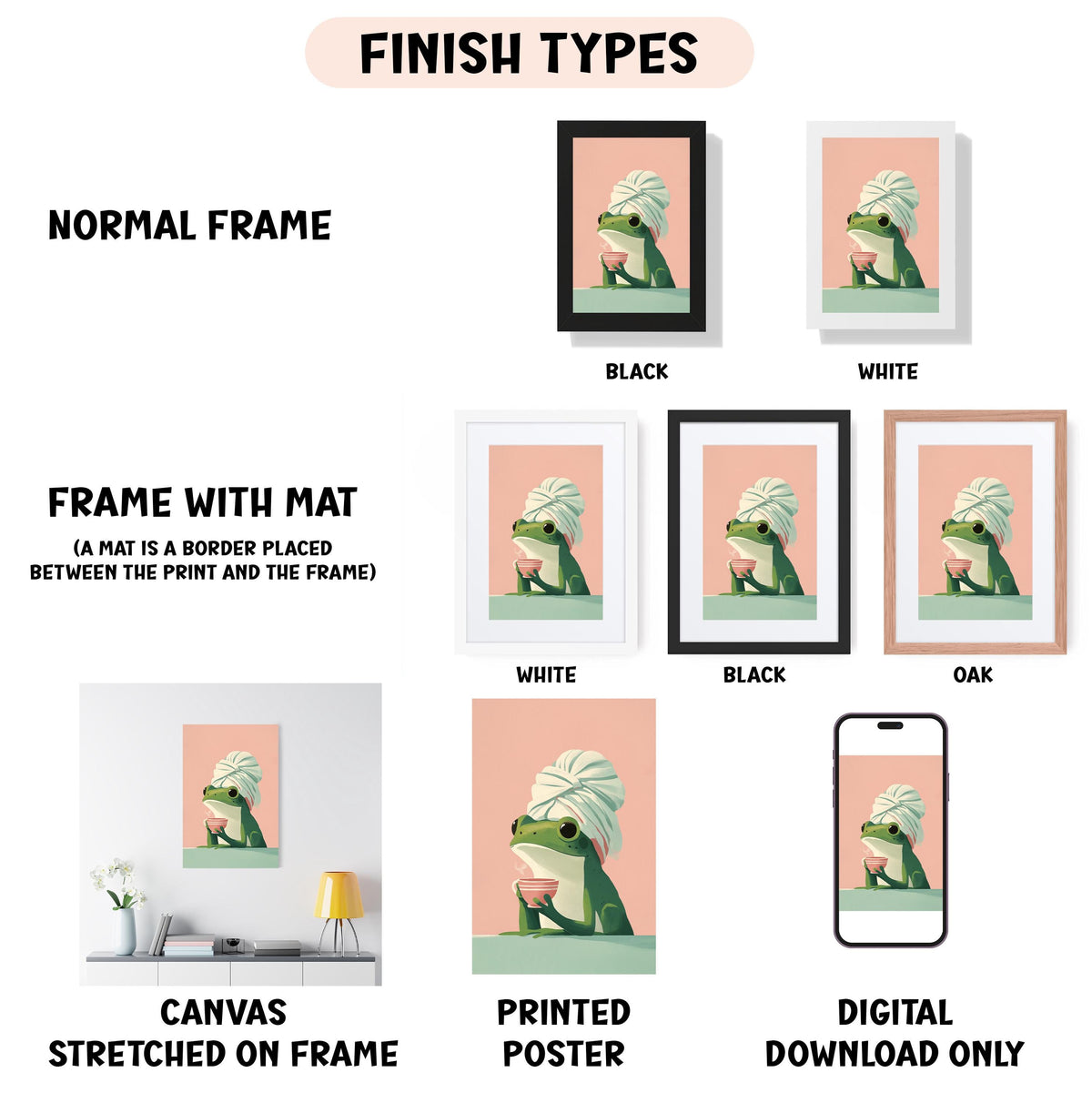 various framed artworks, including a framed poster of a frog wearing a towel, a framed picture of a frog, and a framed picture of a frog. The artworks are displayed in different frame types, such as a normal frame, a frame with a mat, a white frame, a black frame, and an oak frame. The artworks are also described as being printed on canvas, stretched on a frame, and digital download only.