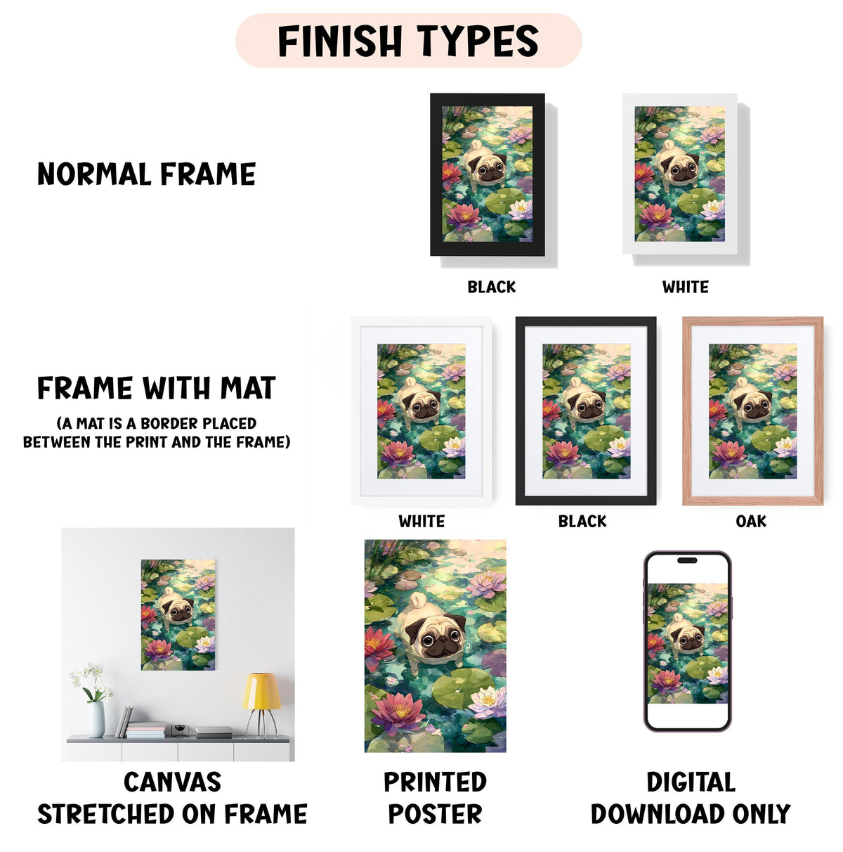 various types of artwork, including a pug in a pond, framed artworks, and a canvas stretched on a frame.