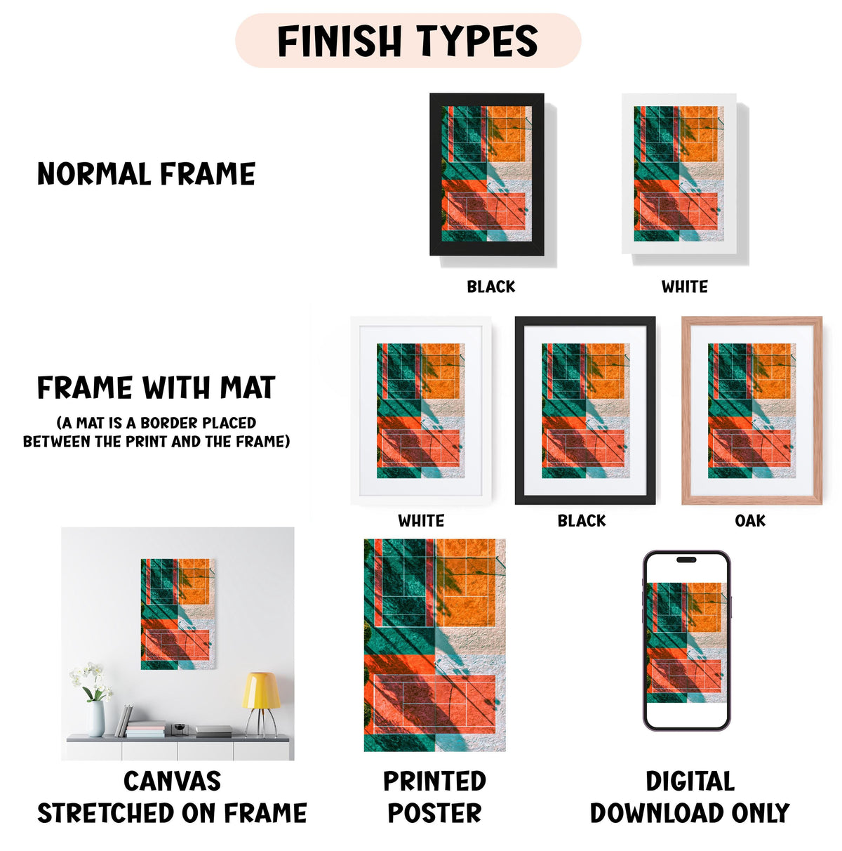 various types of artwork, including a normal frame, a frame with a mat, a white frame, a black frame, an oak frame, a white canvas stretched on a frame, a printed poster, and a digital download only.