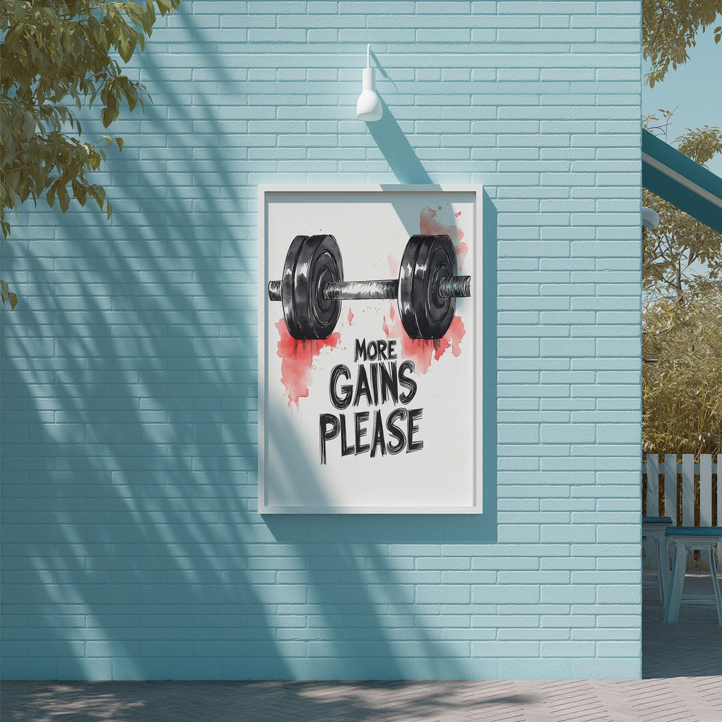 a motivational poster with a weightlifting bar and the text "MORE GAINS PLEASE" displayed on a blue brick wall.