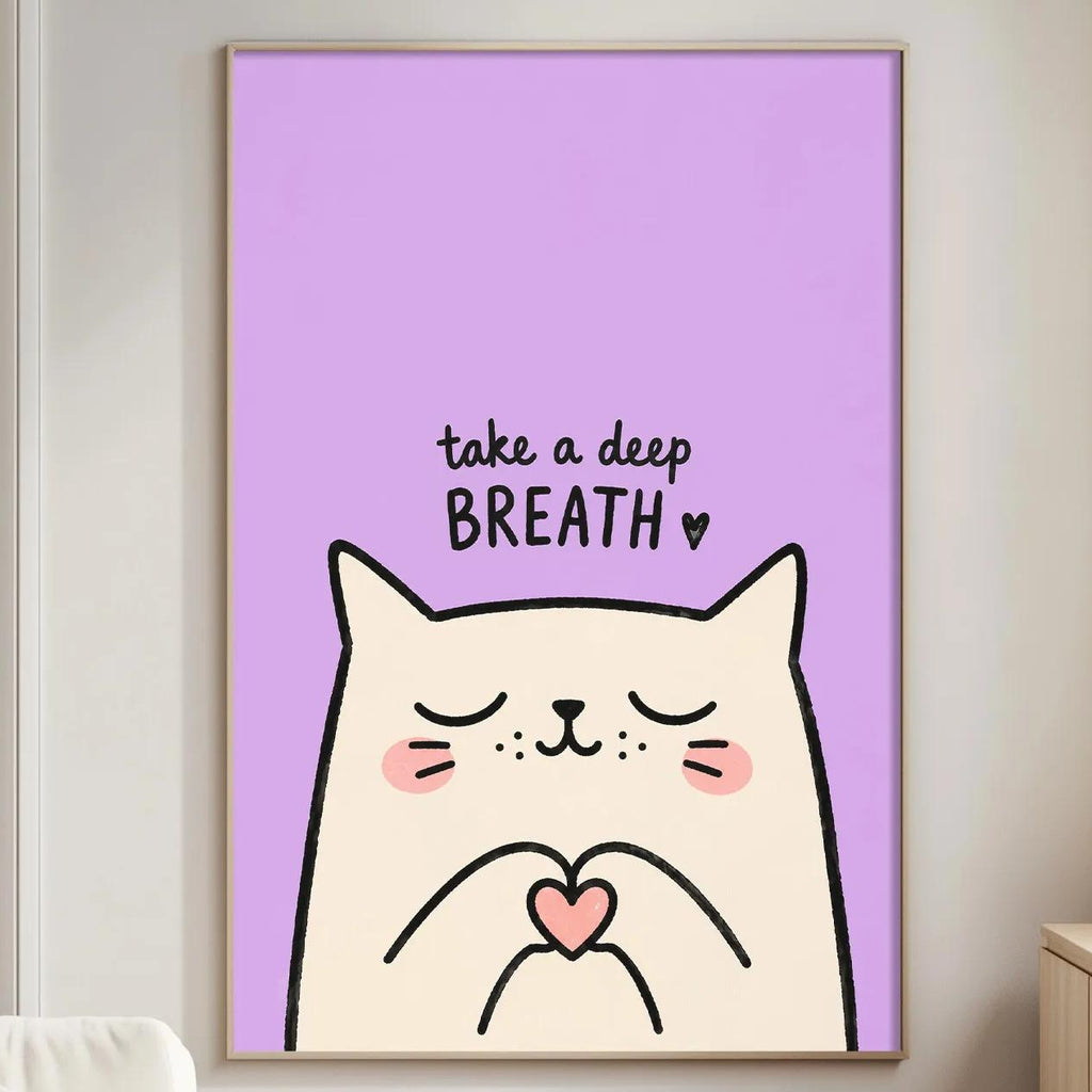 a poster with a cartoon cat and the text "Take a deep breath" on a purple background.