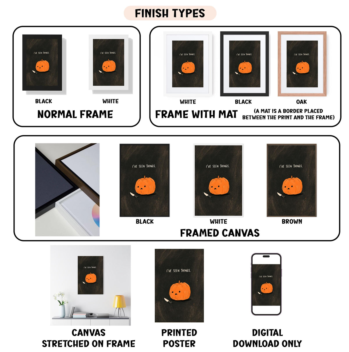 various types of artwork, including framed prints, canvas prints, and digital files, all featuring a pumpkin design. The artwork is presented in different frames and mat colors, and the text labels the different finish types.