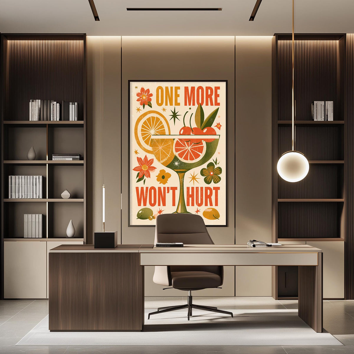 a modern office space with a large framed poster on the wall that reads "ONE MORE WON'T HURT". The office has a wooden desk and chair, and there are bookshelves on either side of the desk.