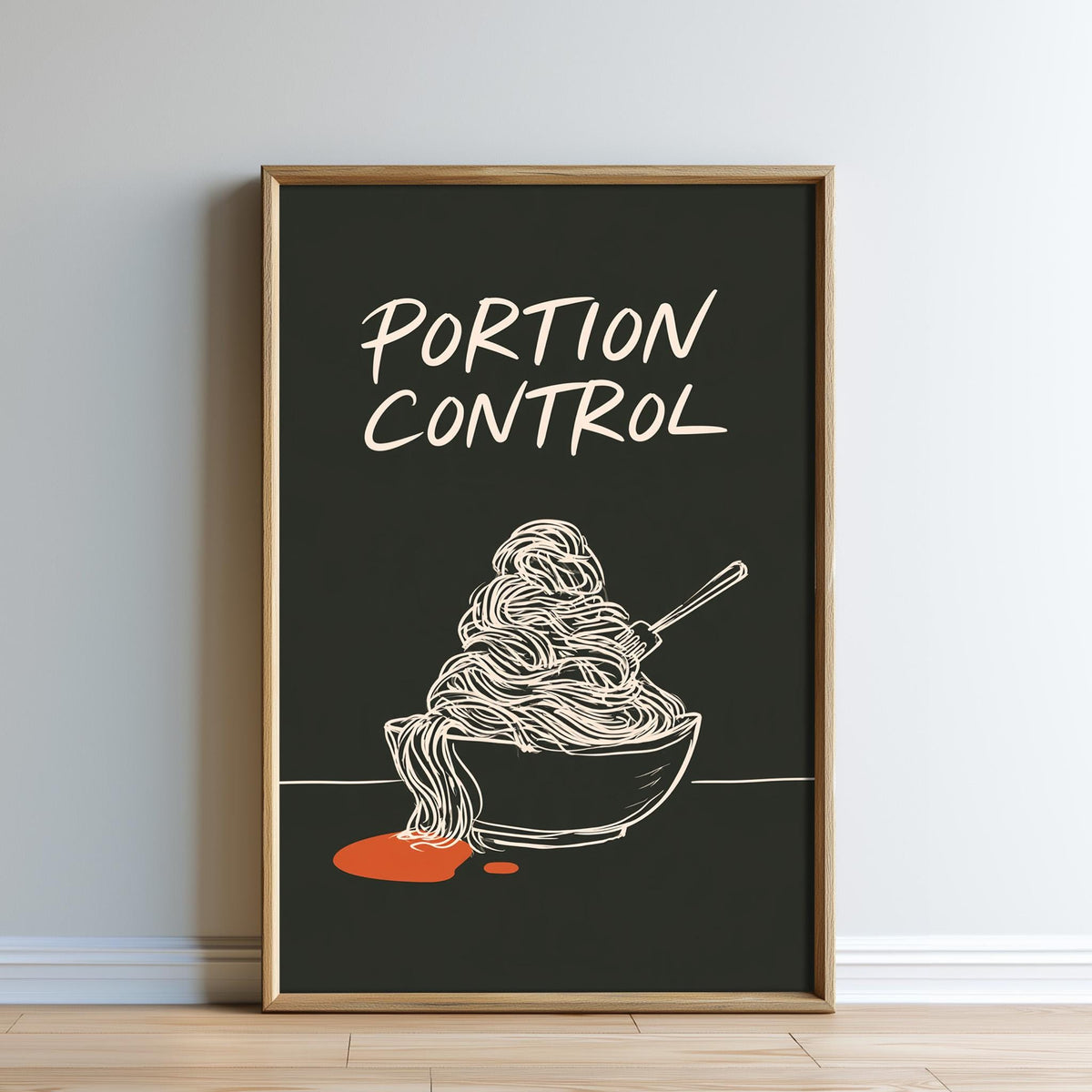 The image is a framed poster with a black background and a white illustration of a bowl of noodles with a spoon. The text "PORTION CONTROL" is written above the illustration.