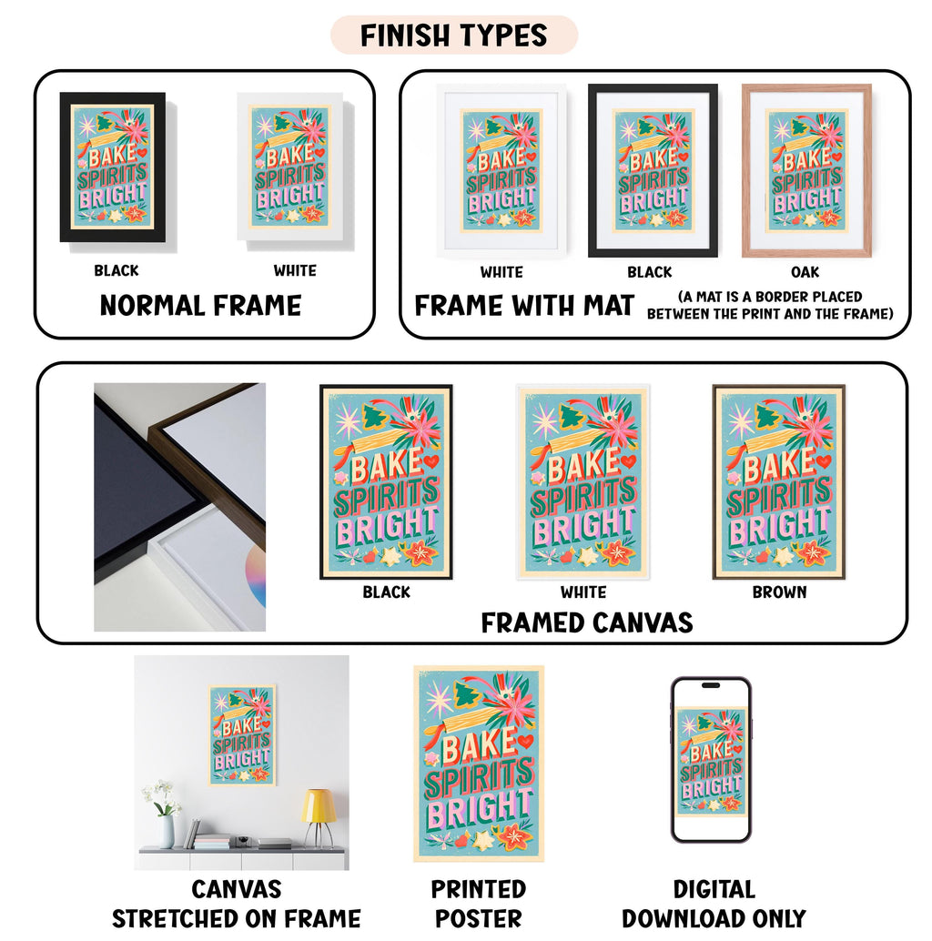 various finish types for a "Bake Spirits Bright" artwork, including a black and white, white, black, oak, and framed canvas. It also features a canvas stretched on a frame, a printed poster, and a digital download only.