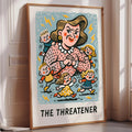 The image is a framed poster depicting a woman with a stern expression, surrounded by children, with the text "THE THREATENER" prominently displayed.