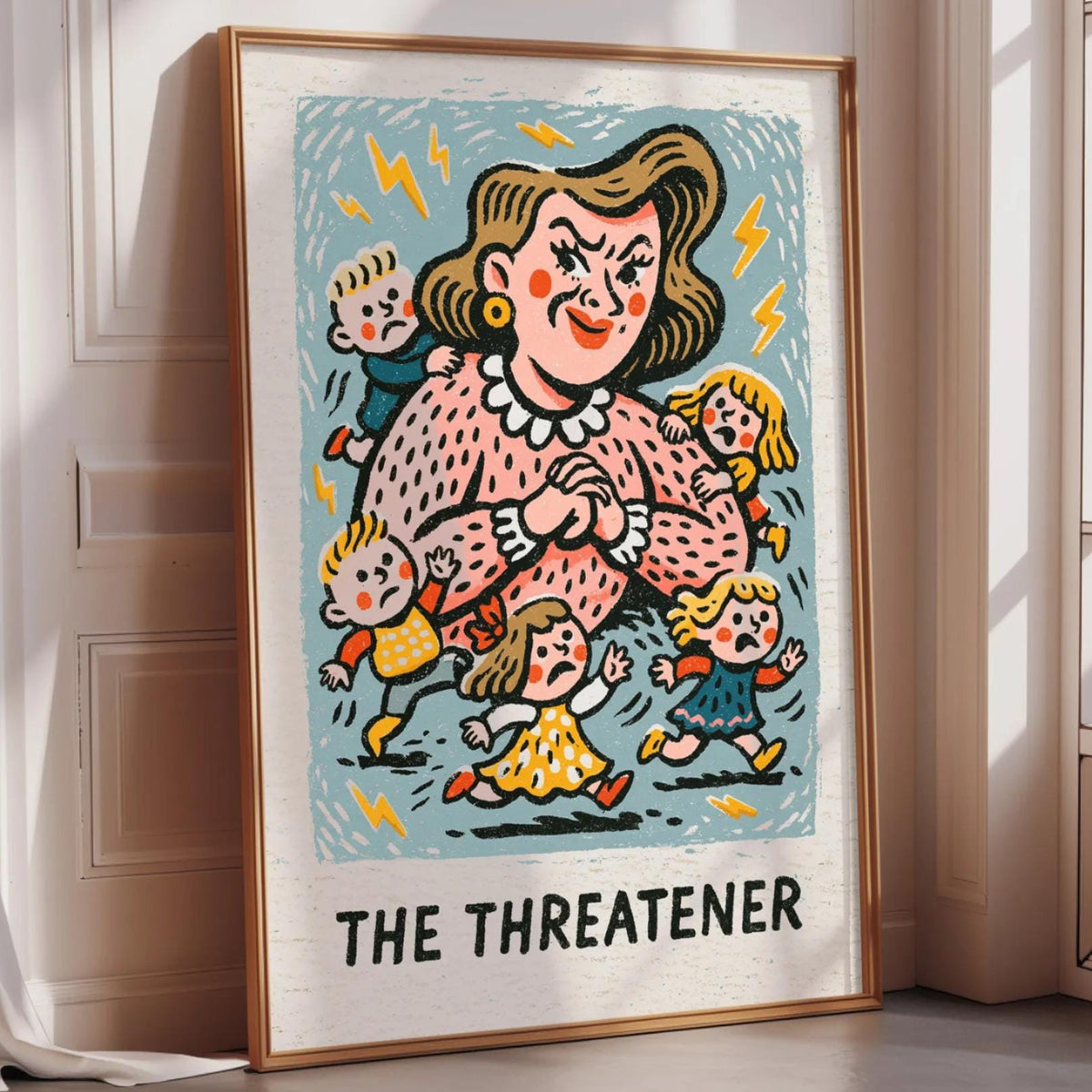 The image is a framed poster depicting a woman with a stern expression, surrounded by children, with the text "THE THREATENER" prominently displayed.